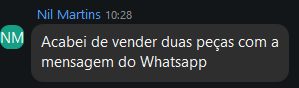 Nil: acabei de vender duas peças com a mensagem do WhatsApp